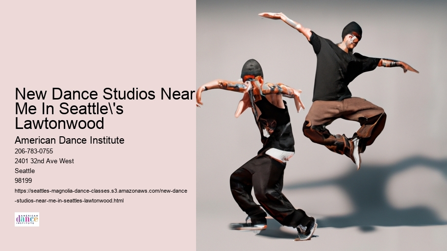 New Dance Studios Near Me In Seattle's Lawtonwood